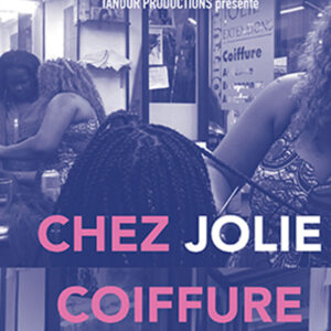 diffusion du film Chez Jolie coiffure de Rosine Mbakam