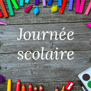 Journée scolaire